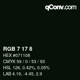 カラーコード: RGB 7 17 8 | qconv.com