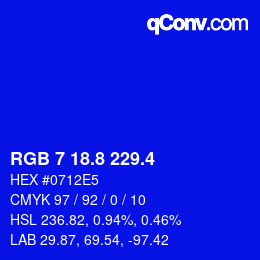 カラーコード: RGB 7 18.8 229.4 | qconv.com