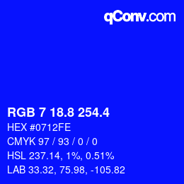 カラーコード: RGB 7 18.8 254.4 | qconv.com