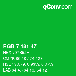 Color code: RGB 7 181 47 | qconv.com