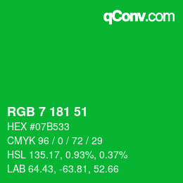 カラーコード: RGB 7 181 51 | qconv.com