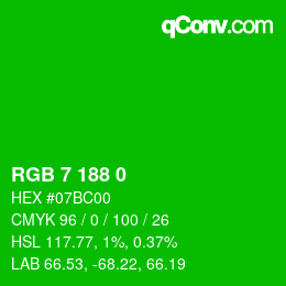 Color code: RGB 7 188 0 | qconv.com