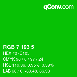 カラーコード: RGB 7 193 5 | qconv.com