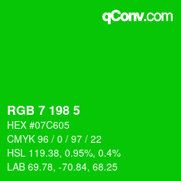 Color code: RGB 7 198 5 | qconv.com