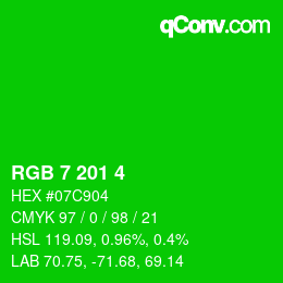 Color code: RGB 7 201 4 | qconv.com