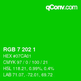 カラーコード: RGB 7 202 1 | qconv.com