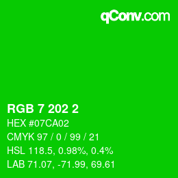 颜色代码: RGB 7 202 2 | qconv.com
