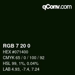 Color code: RGB 7 20 0 | qconv.com