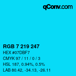 Color code: RGB 7 219 247 | qconv.com