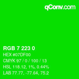 Color code: RGB 7 223 0 | qconv.com