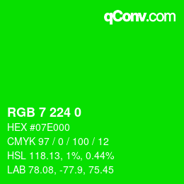 カラーコード: RGB 7 224 0 | qconv.com