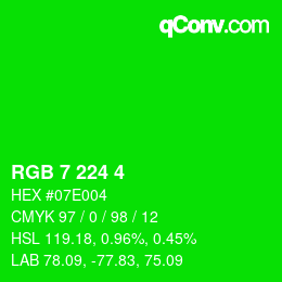カラーコード: RGB 7 224 4 | qconv.com