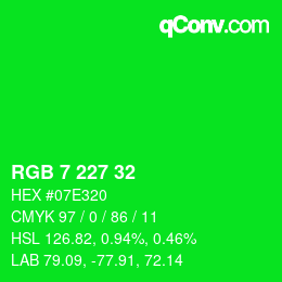 カラーコード: RGB 7 227 32 | qconv.com