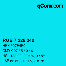 Color code: RGB 7 228 240 | qconv.com