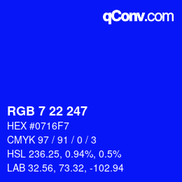 Color code: RGB 7 22 247 | qconv.com