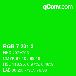 カラーコード: RGB 7 231 3 | qconv.com