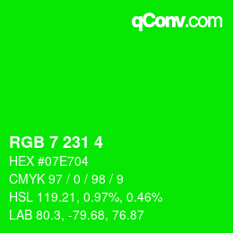 颜色代码: RGB 7 231 4 | qconv.com