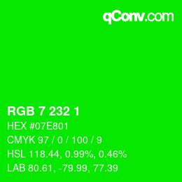 カラーコード: RGB 7 232 1 | qconv.com