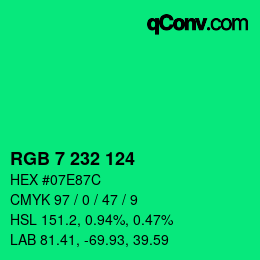 カラーコード: RGB 7 232 124 | qconv.com