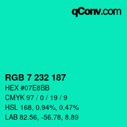カラーコード: RGB 7 232 187 | qconv.com