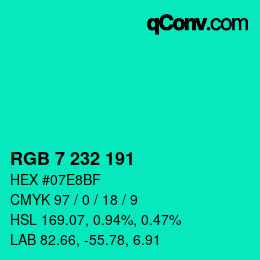 Color code: RGB 7 232 191 | qconv.com