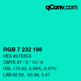 Color code: RGB 7 232 198 | qconv.com