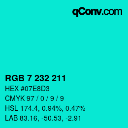 Color code: RGB 7 232 211 | qconv.com