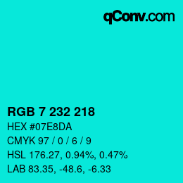 Color code: RGB 7 232 218 | qconv.com