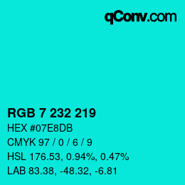 Color code: RGB 7 232 219 | qconv.com