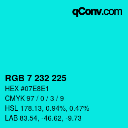 Color code: RGB 7 232 225 | qconv.com