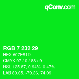 Color code: RGB 7 232 29 | qconv.com