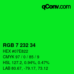 Color code: RGB 7 232 34 | qconv.com