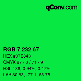 Color code: RGB 7 232 67 | qconv.com