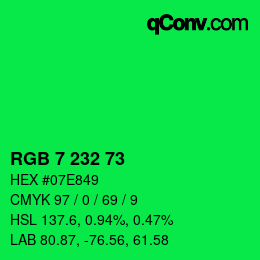 カラーコード: RGB 7 232 73 | qconv.com