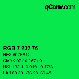 Color code: RGB 7 232 76 | qconv.com