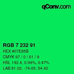 Color code: RGB 7 232 91 | qconv.com