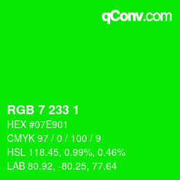 カラーコード: RGB 7 233 1 | qconv.com