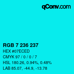 Color code: RGB 7 236 237 | qconv.com