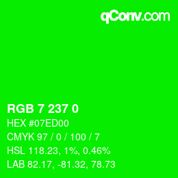 Color code: RGB 7 237 0 | qconv.com