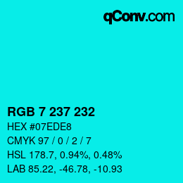 Color code: RGB 7 237 232 | qconv.com