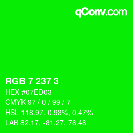 Color code: RGB 7 237 3 | qconv.com