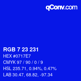 Color code: RGB 7 23 231 | qconv.com