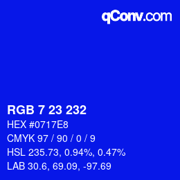 カラーコード: RGB 7 23 232 | qconv.com