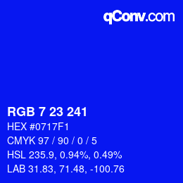 カラーコード: RGB 7 23 241 | qconv.com