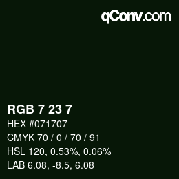 颜色代码: RGB 7 23 7 | qconv.com