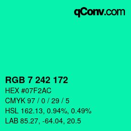 颜色代码: RGB 7 242 172 | qconv.com
