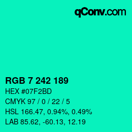 カラーコード: RGB 7 242 189 | qconv.com