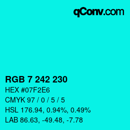 カラーコード: RGB 7 242 230 | qconv.com