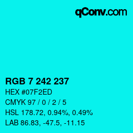 Color code: RGB 7 242 237 | qconv.com