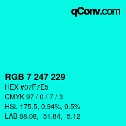Color code: RGB 7 247 229 | qconv.com